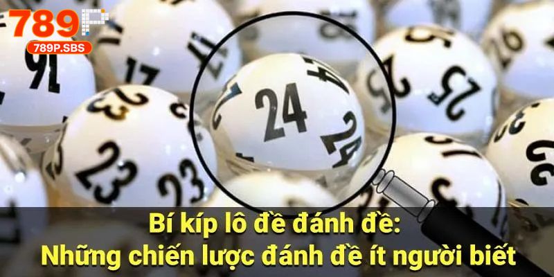 Bí kíp đánh đề 789p