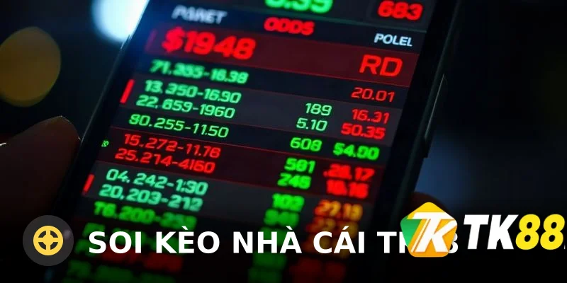 Soi Kèo Nhà Cái TK88: Hướng Dẫn Cách Đọc Kèo Chuẩn Xác