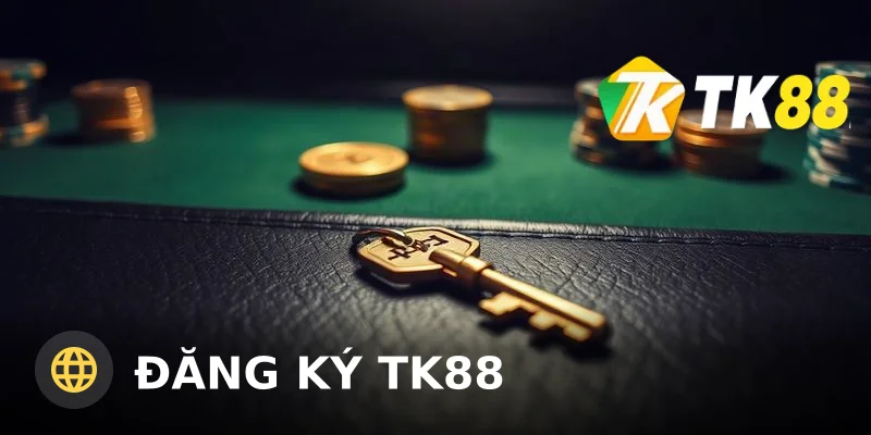 Đăng Ký TK88 Nhanh Chóng Và An Toàn 2025