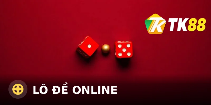 Lô đề online: Cách chơi và kinh nghiệm tại TK88