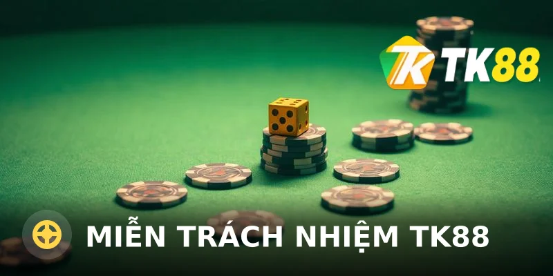 Miễn Trách Nhiệm TK88: Quyền Lợi và Trách Nhiệm Người Chơi